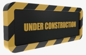 07 Feb 2015 - Under Construction Sign