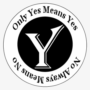 Only Yes Means Yes Campaign - Only Yes Means Yes