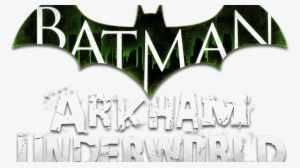 ' New Mobile Games Include Batman, Game Of Thrones - Batman Arkham Underworld Logo Png