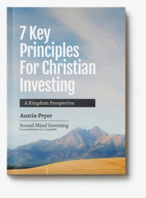 Seven Key Principles For Christian Investing - Summit