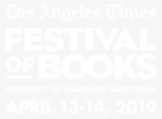 La Times Festival Of Books April 13 14 Usc Campus Rh - La Times