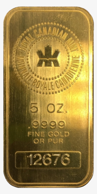 Gold 5 Oz Royal Canadian Mint Bar - Royal Canadian Mint 5 Oz Gold Bar