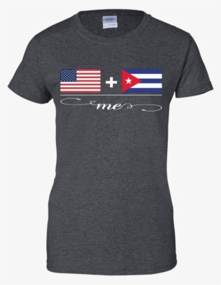 American Cuban = Me Usa And Cuba Flags Apparel - Shirt