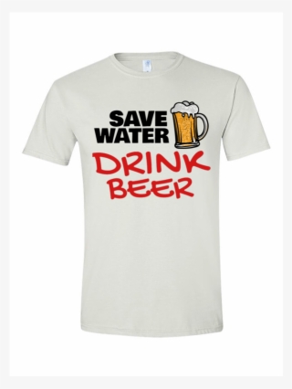 Save Water, Drink Beer - Active Shirt