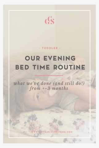 Our Toddler S Evening Routine What We Ve Done And Still