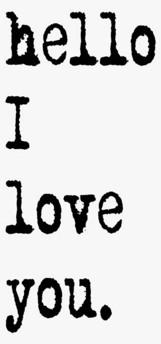 Hello I Love You