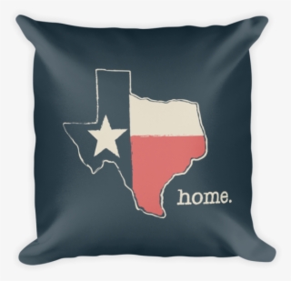 Texas Is My Home Square Pillow - Until The Last Petal Falls Quote