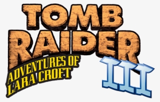 Tomb Raider Iii - Tomb Raider Iii Adventures Of Lara Croft Logo