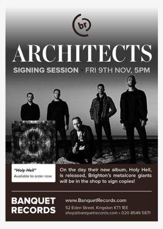 Friday 9th November At Banquet Records, - Architects Holy Hell