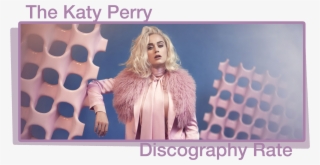 Welcome The Official Katy Perry Discography Rate - Katy Perry Chained To The Rhythm