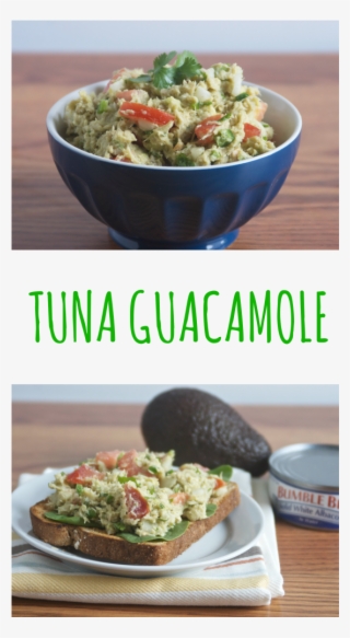 Tuna Guacamole, A Heart Healthy Protein Packed Lunch - Perico