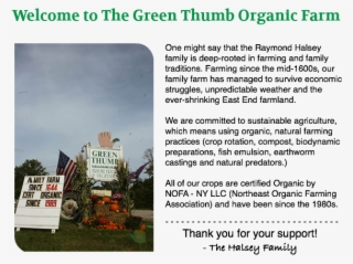 Welcome To The Green Thumb Organic Farm One Might Say