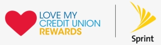 Love My Credit Union Rewards & Sprint Partnership - Love My Credit Union Rewards Sprint
