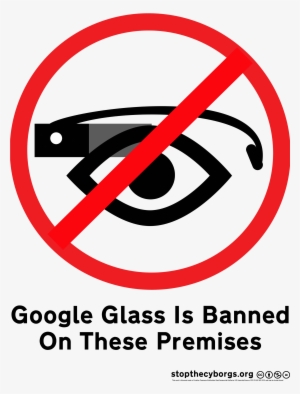 Image By Stop The Cyborgs - Google Glass Banned
