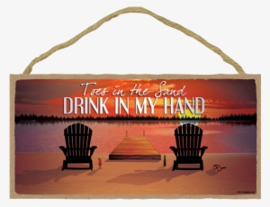 toes in the sand, drink in my hand wood sign 10"l 6 - door