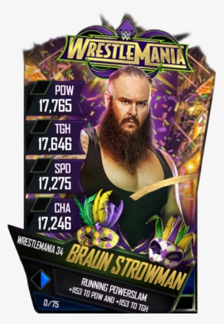 Braunstrowman S4 19 Wrestlemania34 - Wwe Supercard Wrestlemania 34 Cards