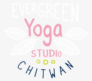 Evergreen Yoga Chitwan - Poster