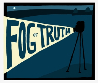 Fog Of Truth Podcast - Banner