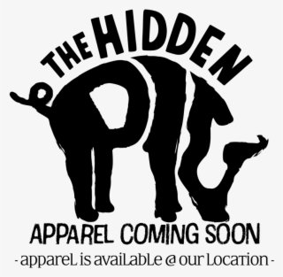 Apparel Coming Soon - Hidden Pig