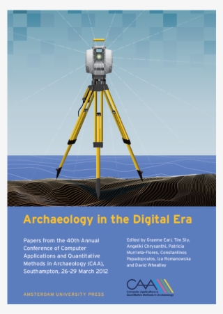 archaeology in the digital era papers from the annual - online advertising