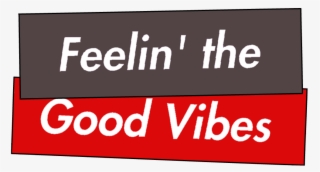 Good Vibes Png