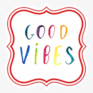 The Words "good Vibes" Presented In An Artsy Style