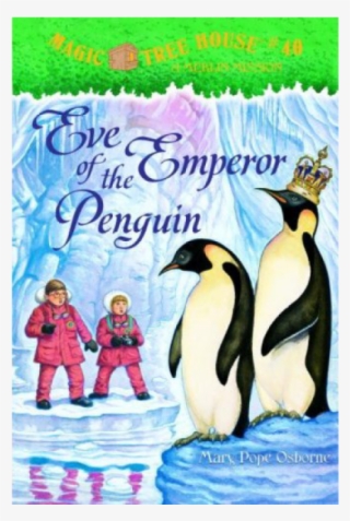Magic Tree House Eve Of The Emperor Penguin