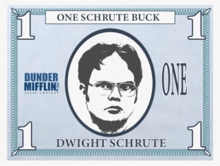 A Schrute Buck, Worth One One-hundredth Of A Cent - Dunder Mifflin