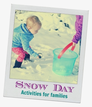 Ideas For Snow Day Family Fun - Poster