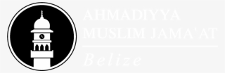 Ahmadiyya Muslim Jama`at Belize - Ahmadiyya Muslim Community
