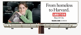 see the homeless to harvard ambition billboard and - liz murray