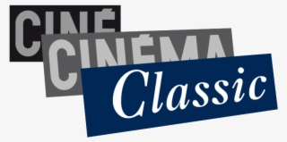 Ciné Cinéma Classic - Ciné+ Classic