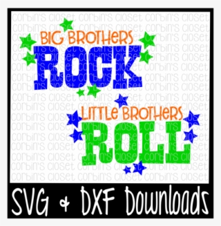Free Big Brothers Rock * Little Brothers Roll Crafter - Poster