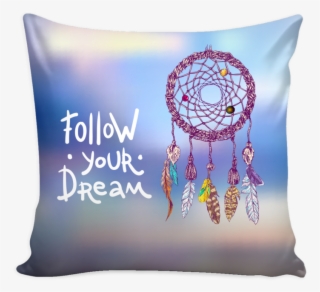 Follow Your Dream Pillow Cover - Pillow