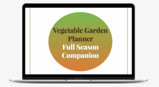 The Vegetable Garden Planner Is Your Companion For - Circle