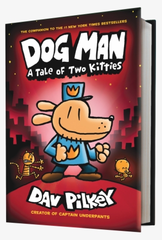 He Was The Best Of Dogs He Was The Worst Of Dogs It - Dogman Tale Of Two Kitties
