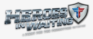 Heroes In Waiting Logo Black Background - Portable Network Graphics
