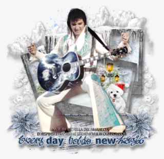 Elvis Presley Every Day Holds New Magic - Elvis