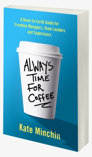 Aimed At Frontline Managers, Often The Least Supported - Coffee Cup