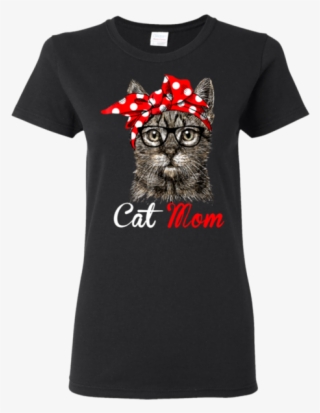 Funny Cat Mom T-shirt For Cat Lovers Mothers Day Gift - Shirt
