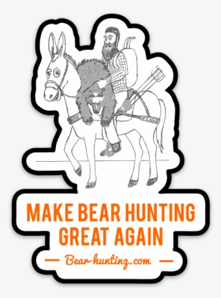 "mule Bear Hunter" Make Bear Hunting Great Again Bear - Infantium