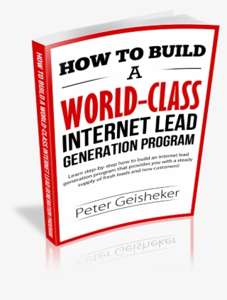 How To Build A World-class Internet Lead Generation - Up With People