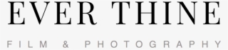 Ever Thine Film & Photography - Parallel