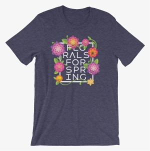 Florals For Spring-swish Embassy - Military Veteran T-shirt This Is When Americans Take