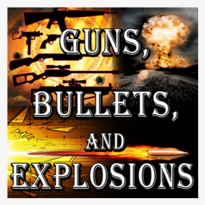 Guns Bullets And Explosions - Bullet