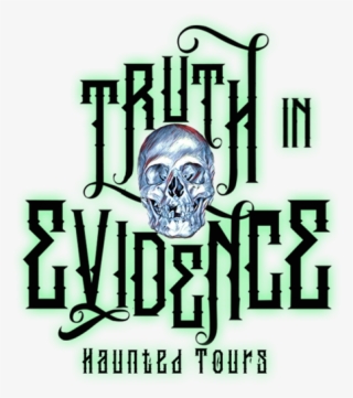 Truth In Evidence Haunted Tours - Skull