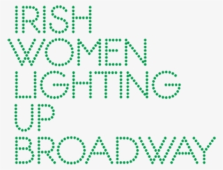 Irish Women Lighting Up Broadway Origin Theatre 1st - Circle