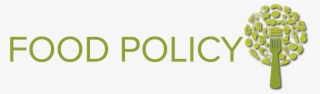 Food Policy Covers A Broad Range Of People, Programs, - Food Policy Logo