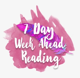 Upcoming Week 7 Day Tarot Card Reading - Calligraphy