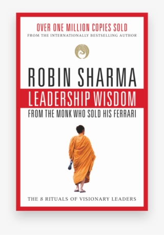 Leadership Wisdom By Robin Sharma